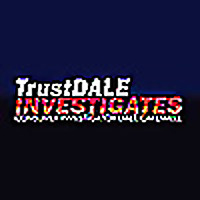 TrustDALE Investigates Podcast