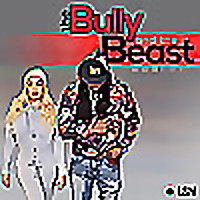 The Bully and the Beast