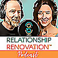 Relationship Renovation: Marriage Advice, Intimacy & Couples Communication