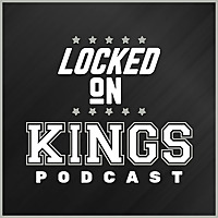 Locked On Kings - Daily Podcast On The Los Angeles Kings