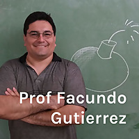 Prof Facundo Gutierrez @prof_gutierrezf - GUTIXCHANNEL