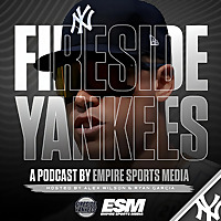 Fireside Yankees - A New York Yankees Podcast