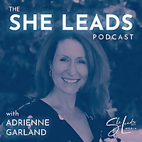 The She Leads Podcast: Real Conversations with Women Entrepreneurs