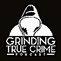 Grinding True Crime