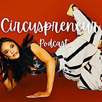 Circuspreneur Podcast