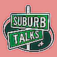 Suburb Talks