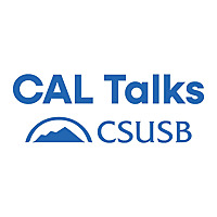 CSUSB CAL Talks