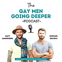 Gay Men Going Deeper