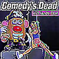 Comedy's Dead with Saundra Edgell