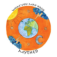 What You May Have Mythed!