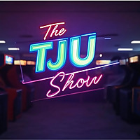 The TJU Show
