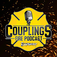 Couplings Fire Podcast