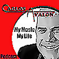 Carlos Avalon 'My Music-My Life'