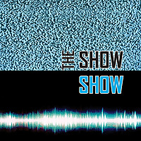The SHOW Show: with Sweets & Slaney