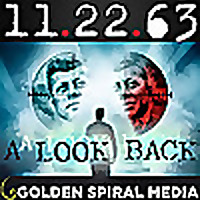 11.22.63 A Look Back | A Fan Podcast for Hulu's 11.22.63 Stephen King Series