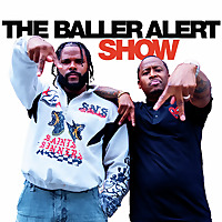 The Baller Alert Show