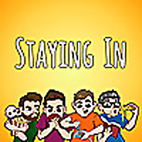 The Staying In Podcast - four pals talk video games, board games, and movies
