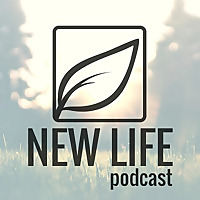 New Life Podcast