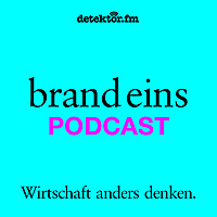 brand eins-Podcast