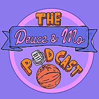 Deuce & Mo: A Sacramento Kings, NBA & WNBA podcast