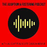 The Adoption and Fostering Podcast