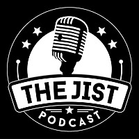 The Jist Podcast