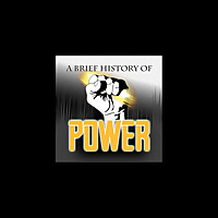 A Brief History of Power