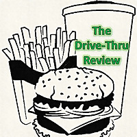 The Drive Thru Review