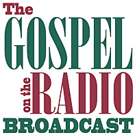The Gospel on the Radio Broadcast with Pastor Jack King of Tallahassee, Florida - Daily Devotional I