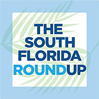 The South Florida Roundup