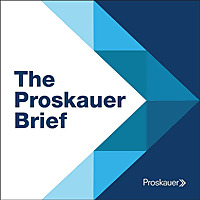 The Proskauer Brief: Hot Topics in Labor & Employment Law