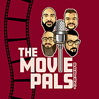 The Movie Pals Podcast