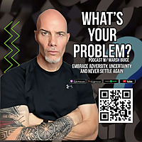 What's Your Problem? with Marsh Buice