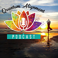 The Quantum Alignment Podcast