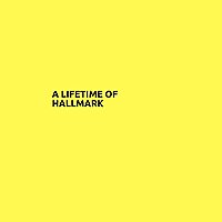 A Lifetime of Hallmark