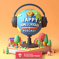 The Happy Homeschooler Podcast