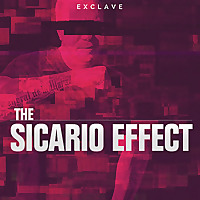 The Sicario Effect