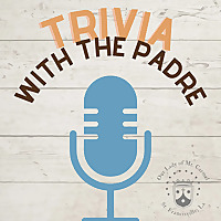 Trivia With The Padre