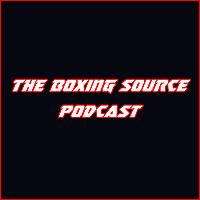 The Boxing Source Podcast