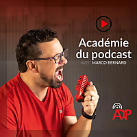L'Académie du podcast avec Marco Bernard, formateur en podcasting