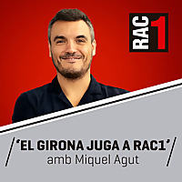 El Girona juga a RAC1 - Hora a Hora
