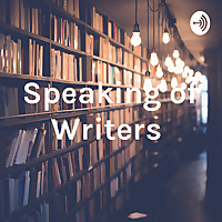 Speaking of Writers