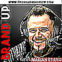 Brand Up: Build an Unstoppable Brand That Conquers Sales (with Marian Esanu)
