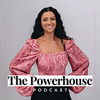 The Powerhouse Podcast | How to Win Your Pageant, How to Improve Your Mindset, Increase Confidence, 