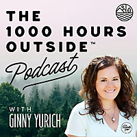 The 1000 Hours Outside Podcast