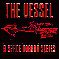 The Vessel: A Space Horror Series