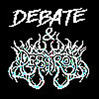 Debate & Destroy