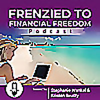 Frenzied To Financial Freedom