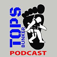 TOPS Bunker: The Original Prepper Survivalist Podcast