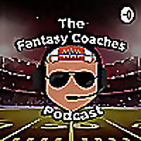 The Fantasy Coaches Podcast